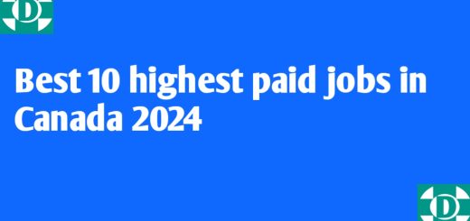 Best 10 highest paid jobs in Canada 2024