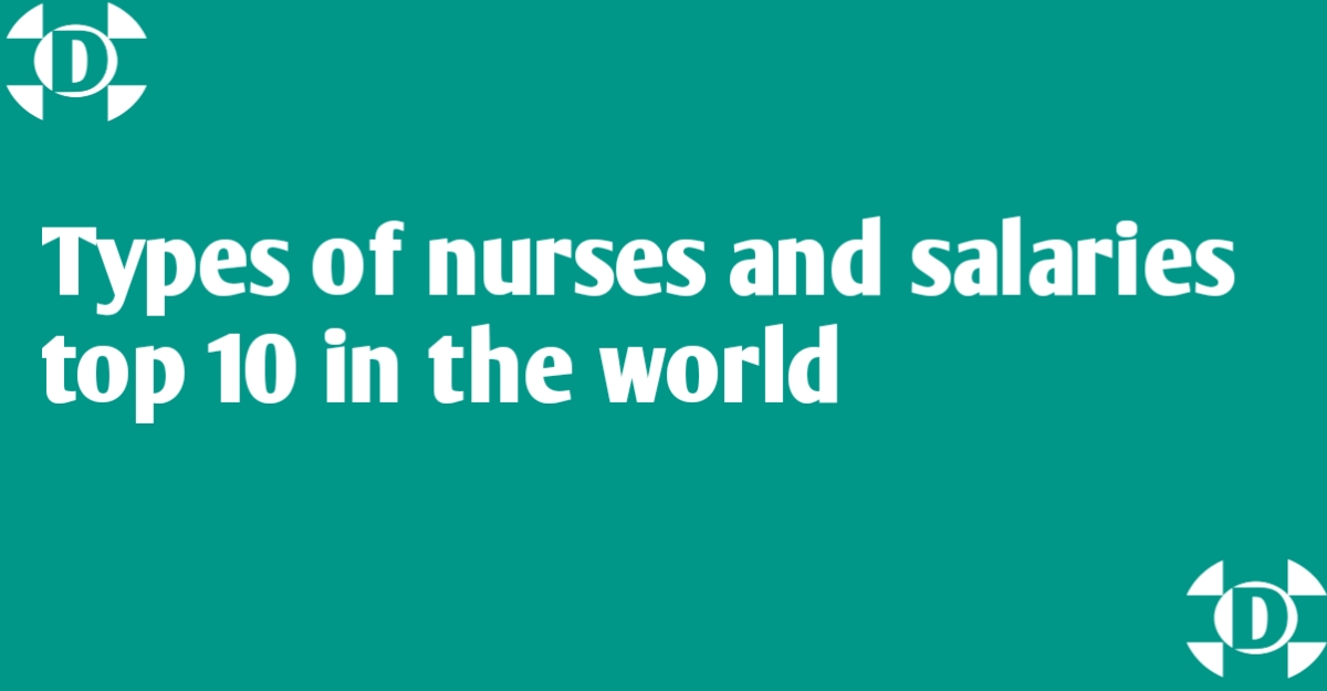 Types of nurses and salaries